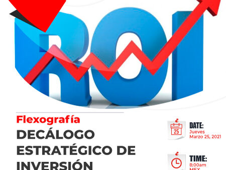 Flexografía DECÁLOGO ESTRATÉGICO DE INVERSIÓN